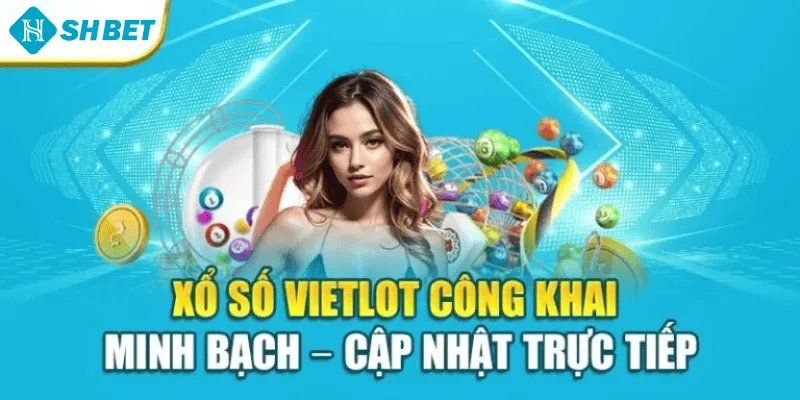 Xổ số Vietlot công khai – minh bạch – cập nhật trực tiếp